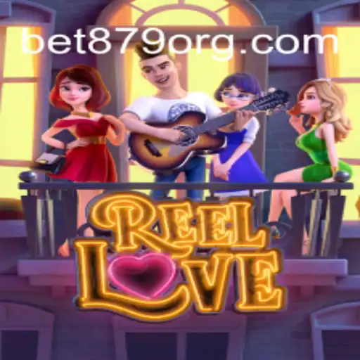 ReelLove: A Captivating Journey into Romantic Adventures at BET879.COM